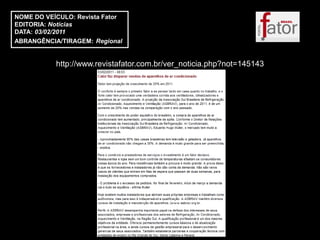 NOME DO VEÍCULO: Revista Fator
EDITORIA: Notícias
DATA: 03/02/2011
ABRANGÊNCIA/TIRAGEM: Regional


           http://www.revistafator.com.br/ver_noticia.php?not=145143
 