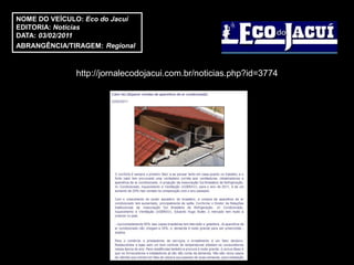 NOME DO VEÍCULO: Eco do Jacuí
EDITORIA: Notícias
DATA: 03/02/2011
ABRANGÊNCIA/TIRAGEM: Regional



              http://jornalecodojacui.com.br/noticias.php?id=3774
 