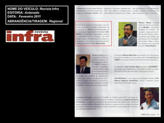 NOME DO VEÍCULO: Revista Infra
EDITORIA: Antenado
DATA: Fevereiro 2011
ABRANGÊNCIA/TIRAGEM: Regional
 