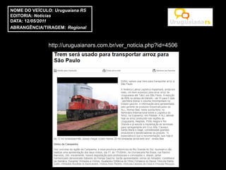 NOME DO VEÍCULO: Uruguaiana RS
EDITORIA: Notícias
DATA: 12/05/2011
ABRANGÊNCIA/TIRAGEM: Regional



               http://uruguaianars.com.br/ver_noticia.php?id=4506
 