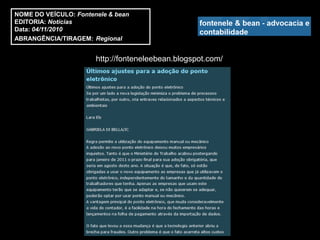 NOME DO VEÍCULO: Fontenele & bean
EDITORIA: Notícias
Data: 04/11/2010
ABRANGÊNCIA/TIRAGEM: Regional


                       http://fonteneleebean.blogspot.com/
 