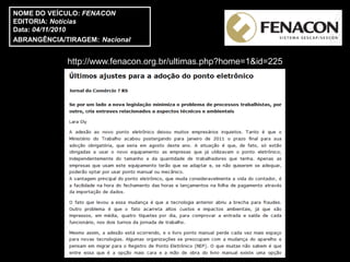 NOME DO VEÍCULO: FENACON
EDITORIA: Notícias
Data: 04/11/2010
ABRANGÊNCIA/TIRAGEM: Nacional


             http://www.fenacon.org.br/ultimas.php?home=1&id=225
 