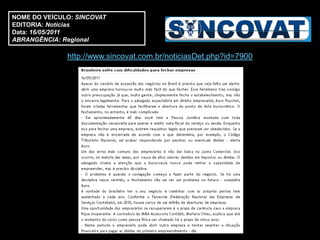 NOME DO VEÍCULO: SINCOVAT
EDITORIA: Notícias
Data: 16/05/2011
ABRANGÊNCIA: Regional

              http://www.sincovat.com.br/noticiasDet.php?id=7900
 