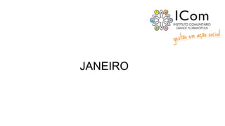 JANEIRO
 