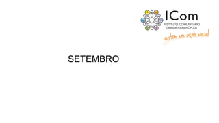 SETEMBRO
 
