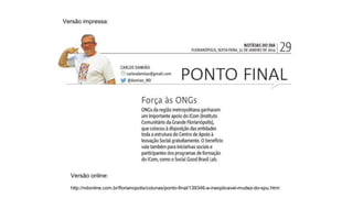 Versão impressa:
Versão online:
http://ndonline.com.br/florianopolis/colunas/ponto-final/139346-a-inexplicavel-mudez-do-spu.html
 