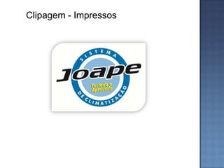 Clipagem - Impressos
 