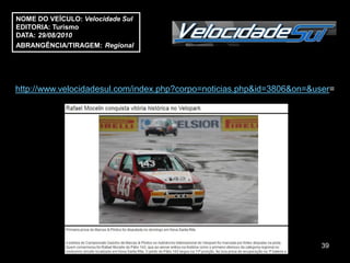 NOME DO VEÍCULO: Velocidade Sul
EDITORIA: Turismo
DATA: 29/08/2010
ABRANGÊNCIA/TIRAGEM: Regional




http://www.velocidadesul.com/index.php?corpo=noticias.php&id=3806&on=&user=




                                                                       39
 