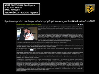 NOME DO VEÍCULO: Eco Esporte
EDITORIA: Notícias
DATA: 10/02/2011
ABRANGÊNCIA/TIRAGEM: Regional



http://ecoesporte.com.br/portal/index.php?option=com_content&task=view&id=1869
 