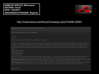 NOME DO VEÍCULO: Mitsumania
EDITORIA: Fórum
DATA: 11/02/2011
ABRANGÊNCIA/TIRAGEM: Regional



          http://mitsumania.com/forum3/viewtopic.php?f=64&t=29301
 