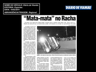 NOME DO VEÍCULO: Diário de Viamão
EDITORIA: Esportes
DATA: 10/02/2011
ABRANGÊNCIA/TIRAGEM: Regional
 