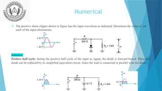 clipper and clamper are the application of semiconductor diodes | PPTX