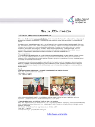 Site da UCS– 17-06-2009
http://www.ucs.br/site
 
