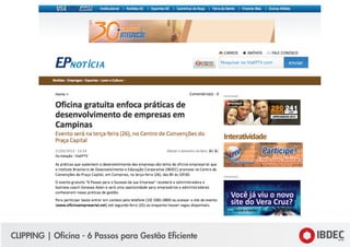 CLIPPING | Oficina - 6 Passos para Gestão Eficiente
 