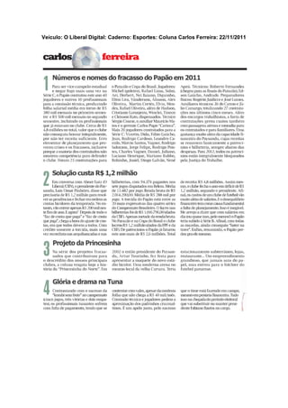 Veículo: O Liberal Digital: Caderno: Esportes: Coluna Carlos Ferreira: 22/11/2011
 