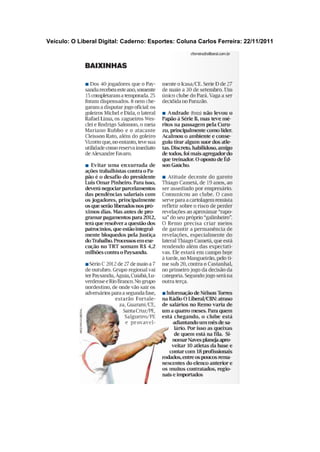 Veículo: O Liberal Digital: Caderno: Esportes: Coluna Carlos Ferreira: 22/11/2011
 