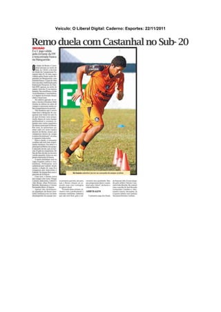 Veículo: O Liberal Digital: Caderno: Esportes: 22/11/2011
 