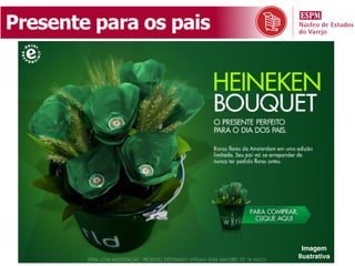 Presente para os pais




                          Imagem
                        Ilustrativa
 