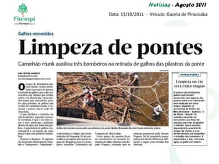 Notícias  - Agosto 2011 Data: 13/10/2011  -  Veículo: Gazeta de Piracicaba 