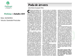 Notícias  – Outubro 2011 Data: 16/10/2011  Veículo: Gazetade Piracicaba 