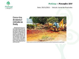 Notícias  – Novembro 2011 Data: 29/11/2011  -  Veículo: Jornal de Piracicaba 