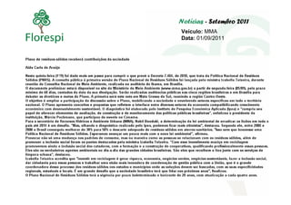 Notícias - Setembro 2011
Veículo: MMA
Data: 01/09/2011
 