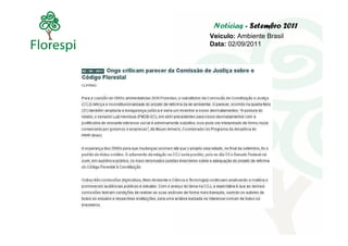 Notícias - Setembro 2011
Veículo: Ambiente Brasil
Data: 02/09/2011
 