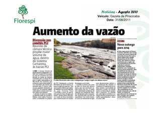 Notícias - Agosto 2011
Veículo: Gazeta de Piracicaba
      Data: 31/08/2011
 
