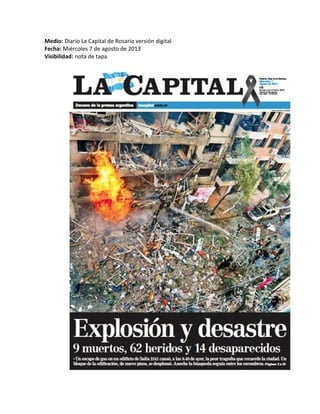 Medio: Diario La Capital de Rosario versión digital
Fecha: Miércoles 7 de agosto de 2013
Visibilidad: nota de tapa

 