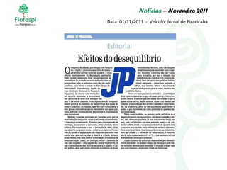 Notícias  – Novembro 2011 Data: 01/11/2011  -  Veículo: Jornal de Piracicaba 