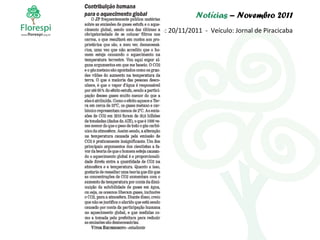 Notícias  – Novembro 2011 Data: 20/11/2011  -  Veículo: Jornal de Piracicaba 