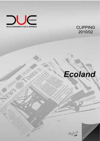 CLIPPING
   2010/02




Ecoland
 