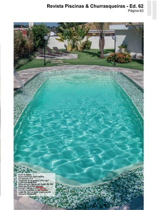 Revista Piscinas & Churrasqueiras - Ed. 62
                                   Página 63
 