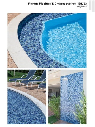 Revista Piscinas & Churrasqueiras - Ed. 63
                                   Página 67
 