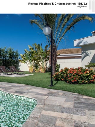 Revista Piscinas & Churrasqueiras - Ed. 62
                                   Página 61
 
