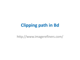 Clipping path in Bd 
http://www.imagerefiners.com/ 
 