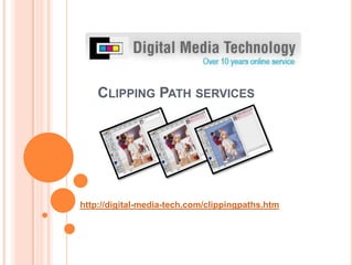 Clipping Path services http://digital-media-tech.com/clippingpaths.htm 