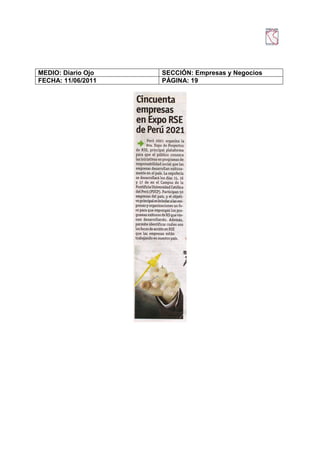MEDIO: Diario Ojo SECCIÓN: Empresas y Negocios
FECHA: 11/06/2011 PÁGINA: 19