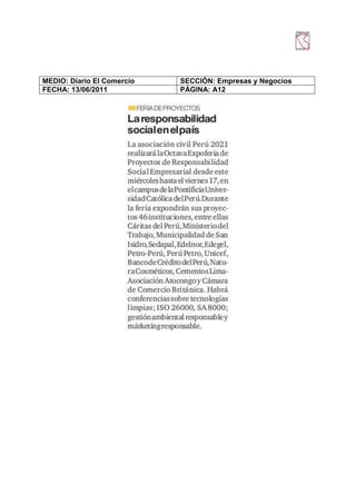 MEDIO: Diario El Comercio   SECCIÓN: Empresas y Negocios
FECHA: 13/06/2011           PÁGINA: A12
 