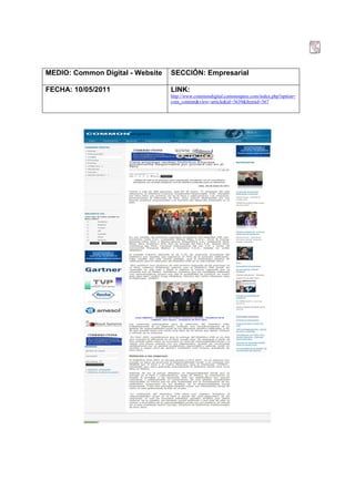 MEDIO: Common Digital - Website   SECCIÓN: Empresarial

FECHA: 10/05/2011                 LINK:
                                  http://www.commondigital.commonperu.com/index.php?option=
                                  com_content&view=article&id=3639&Itemid=567
 