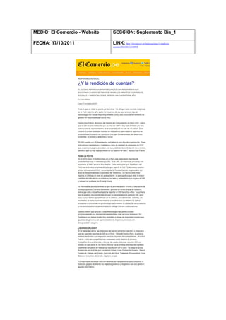 MEDIO: El Comercio - Website   SECCIÓN: Suplemento Día_1

FECHA: 17/10/2011              LINK: http://elcomercio.pe/impresa/notas/y-rendicion-
                               cuentas/20111017/1318938
 