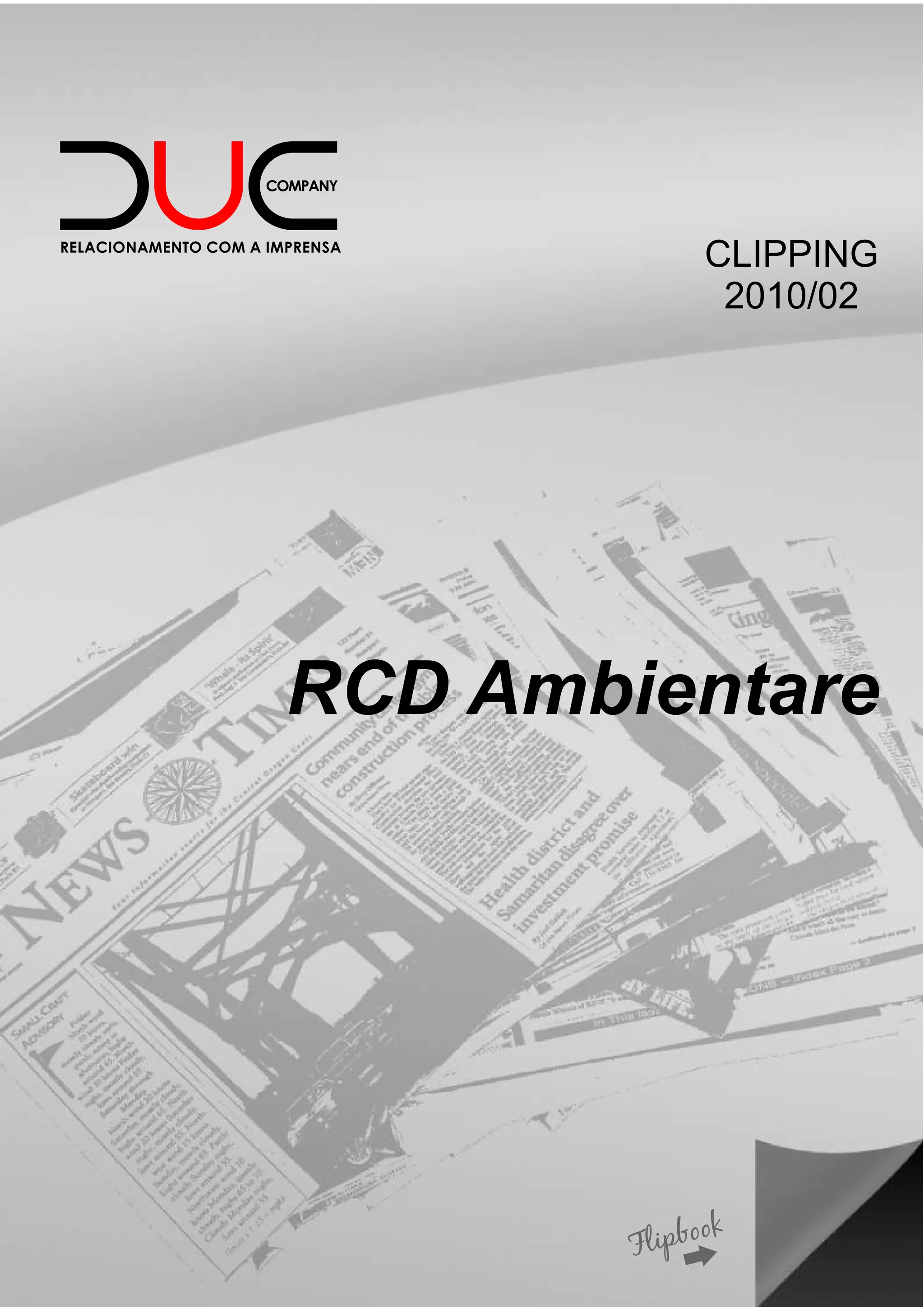 CLIPPING
2010/02
RCD Ambientare