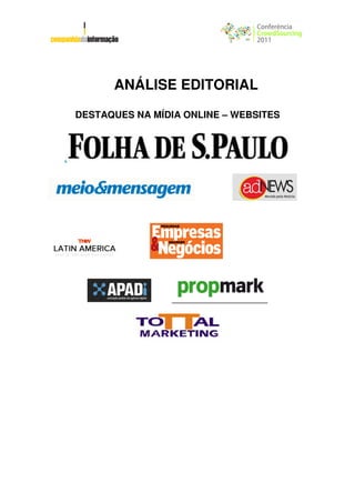 ANÁLISE EDITORIAL
DESTAQUES NA MÍDIA ONLINE – WEBSITES
 