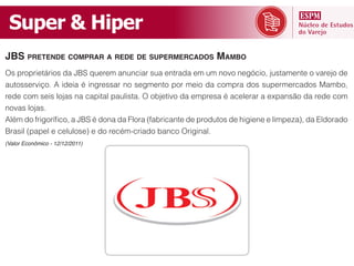 +,-(#&.&/)-(#
JBS PRETENDE COMPRAR A REDE DE SUPERMERCADOS MAMBO
N%&:#$:#)(*>#)$%&/"&OC@&91(#(0&"-1-.)"#&%1"&(-*#"/"&(0&10&-$3$&-(2P.)$+&F1%*"0(-*(&$&3"#(F$&/(&


#(/(&.$0&%()%&<$F"%&-"&.":)*"<&:"1<)%*"7&N&$=F(*)3$&/"&(0:#(%"&5&".(<(#"#&"&(G:"-%6$&/"&#(/(&.$0&
-$3"%&<$F"%7



(Valor Econômico - 12/12/2011)
 