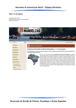 Data: 11 de Agosto


Projeto Manuelzão – MG
Workshop sobre Gestão de Bacias Hidrográficas
Publicado: 10-08-2011
 