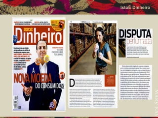 IstoÉ Dinheiro
 