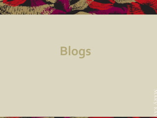Blogs
 