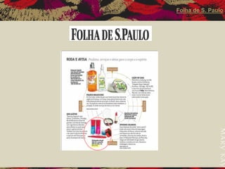 Folha de S. Paulo
 