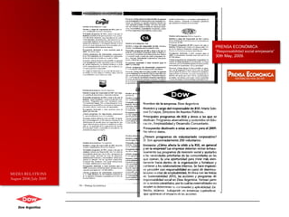 PRENSA ECONÓMICA “ Responsabilidad social emrpesaria” 30th May, 2009. MEDIA RELATIONS August 2008/July 2009 