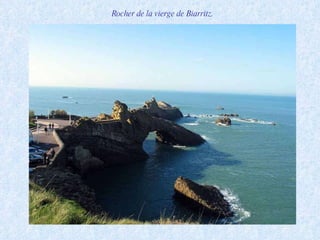 Rocher de la vierge de Biarritz. 